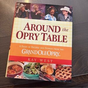 Around the Opry Table (Cookbook) - by Kay West *signed
